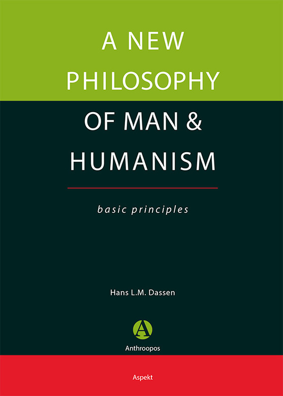 A new philosophy of man & humanism