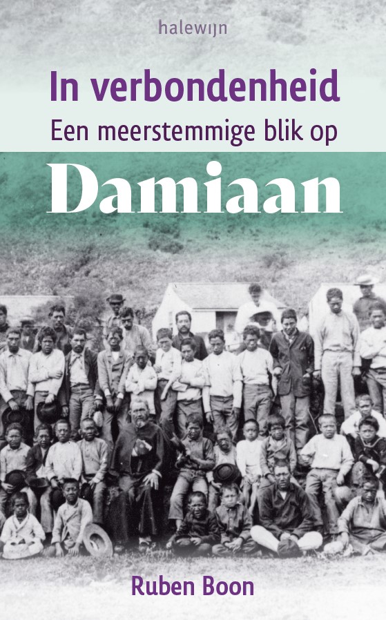 In verbondenheid. Een meerstemmige blik op Damiaan